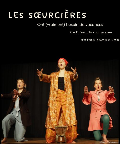 Spectacle-jeune public- tout public-théâtre-pluridisciplinaire-conte-clown-danse-chant-émerveillement-sorcières-magie